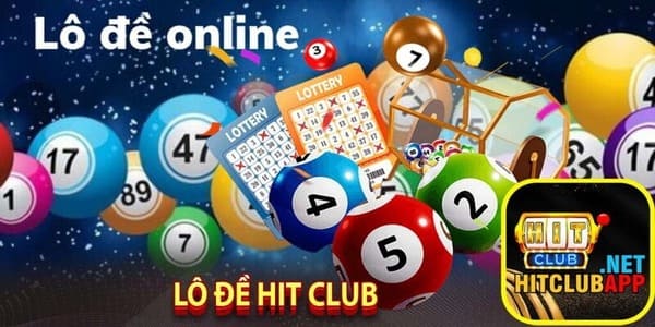Đánh lô - Một trong những trò chơi phổ biến trong xổ số Hit Club