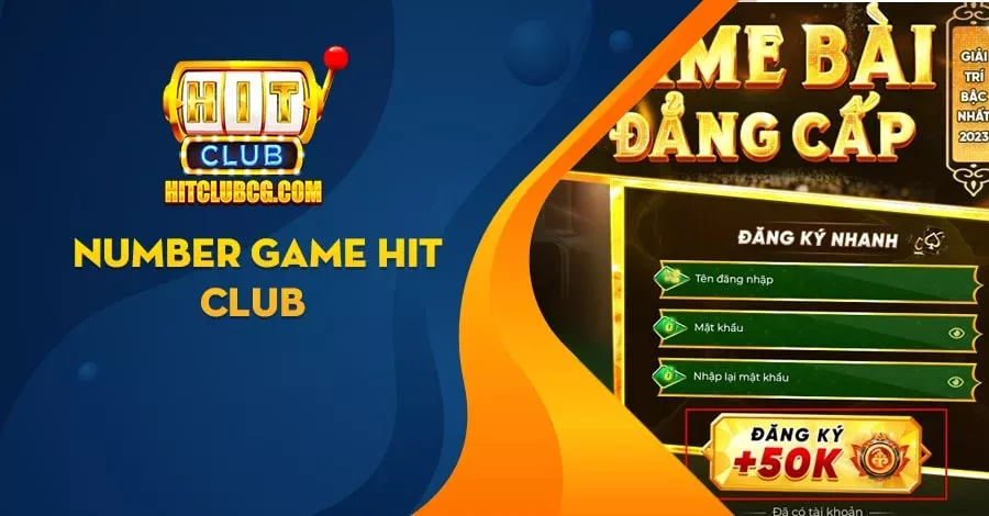 Giới thiệu tổng quan về number game Hit Club