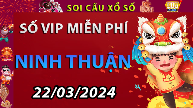 Soi cầu xổ số Ninh Thuận ngày 22/03/2024-Dự đoán XSMT Tại Hitclub18.com