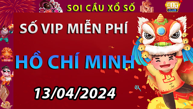 Cầu lô đề thắng lớn Hồ Chí Minh ngày 13/04/2024- Phân tích lô đề Tại Hitclub18
