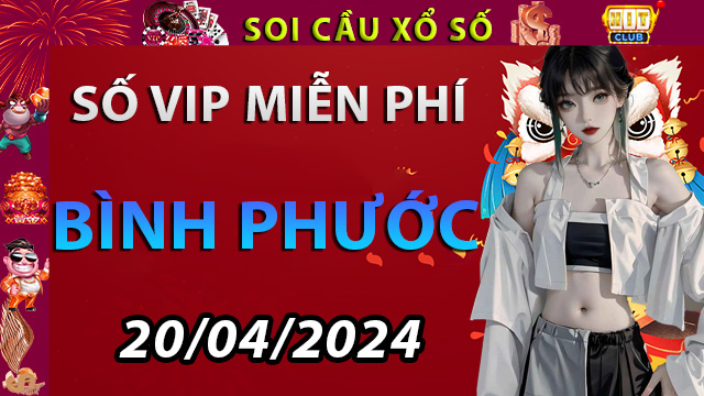Cầu lô đề XS Bình Phước ngày 20/04/2024– Soi cầu KQXSBP cùng Hitclub18.com